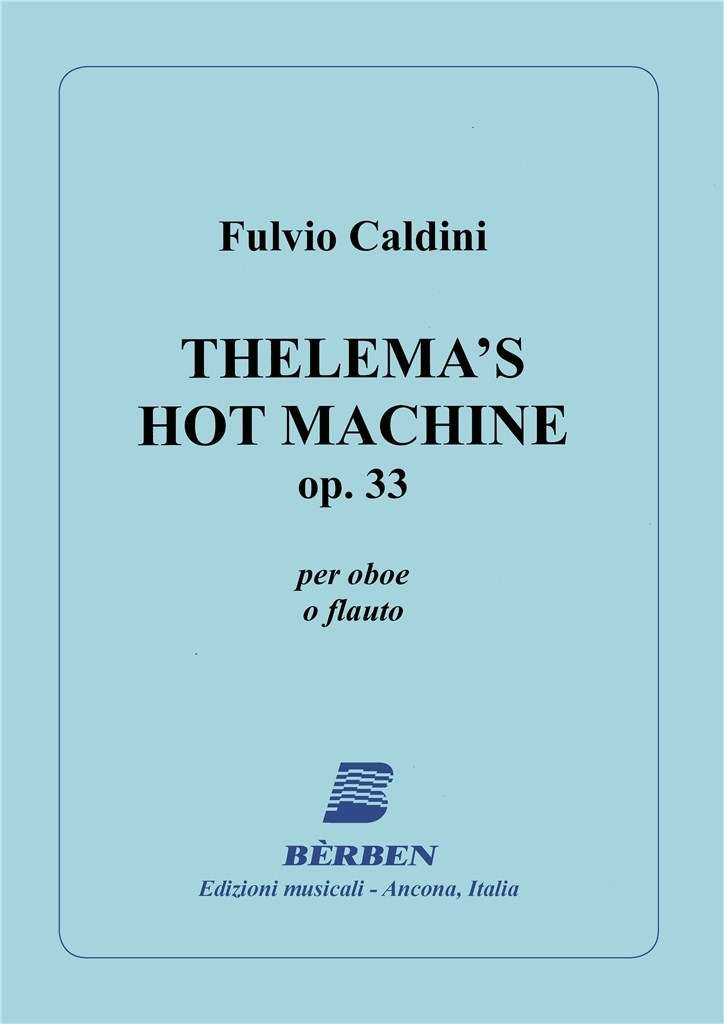 Thelema's Hot Machine