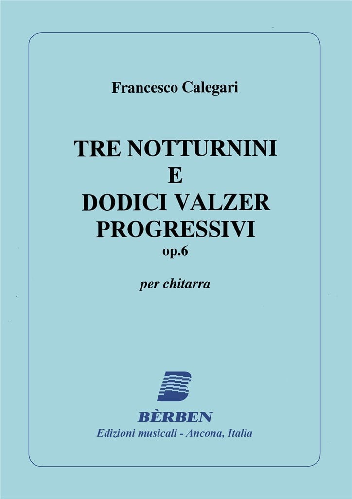 3 Notturnini E Dodici Vazer Progressivi Op 6