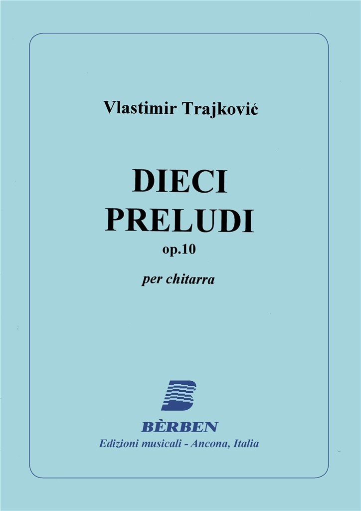 Dieci Preludi Opus 10
