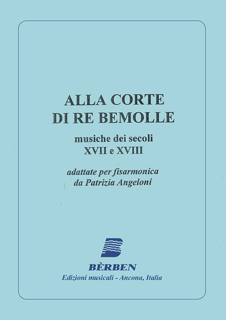 Alla Corte di re bemolle