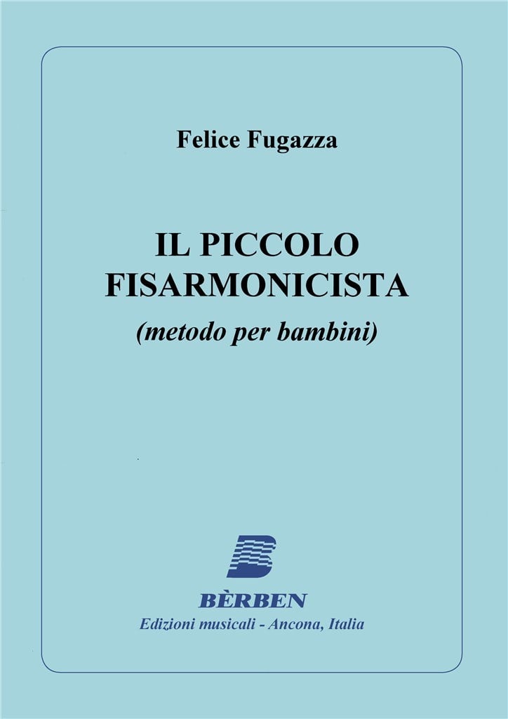 Il Piccolo Fisarmonicista (Metodo Per Bambini)