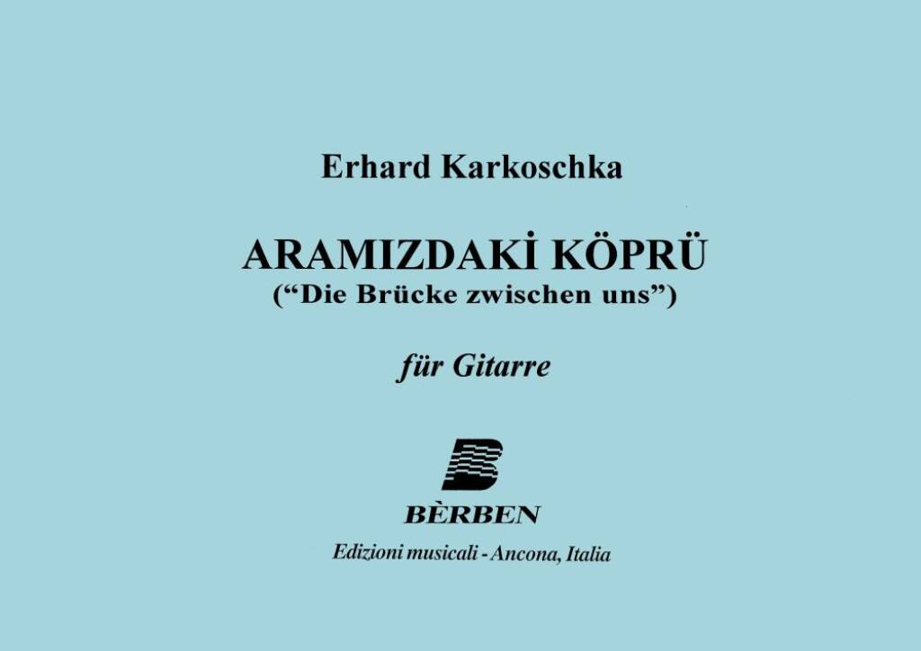 Aramizdaki Koeprue 'Die Bruecke Zwischen Uns'
