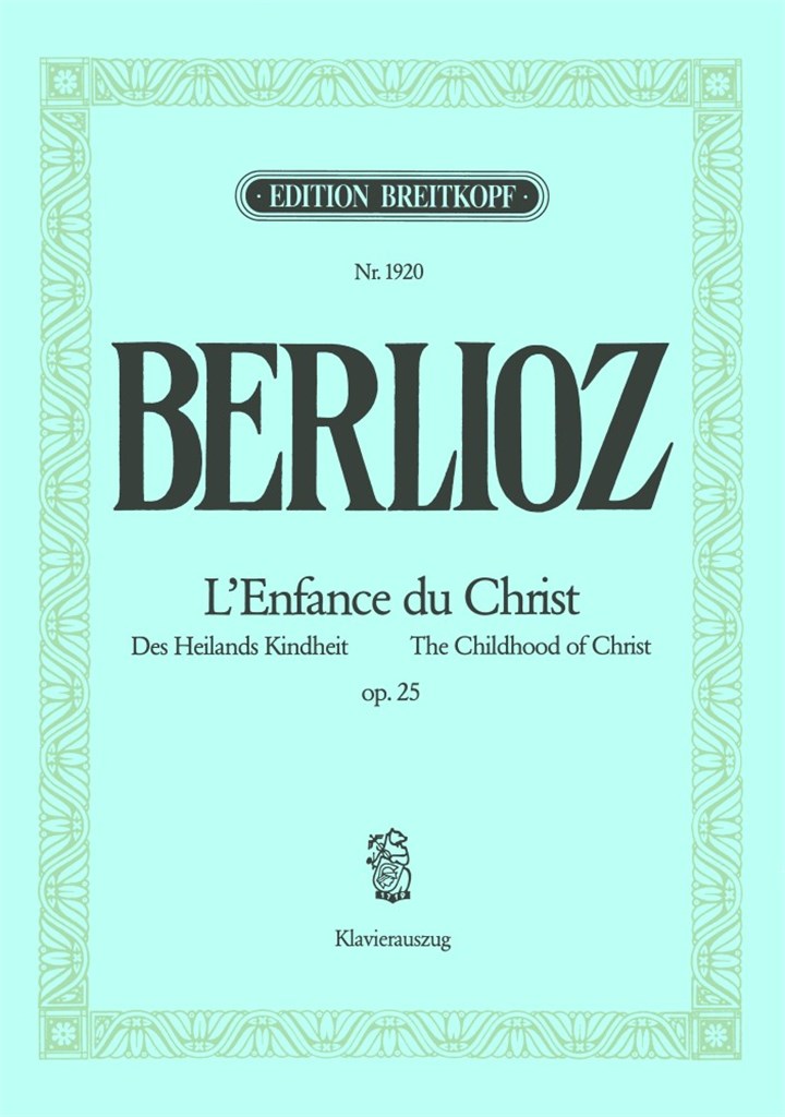 Enfance Du Christ Op.25
