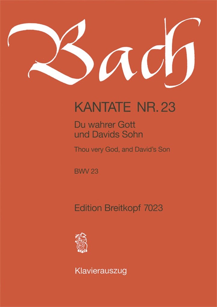 Kantate 023 Du Wahrer Gott