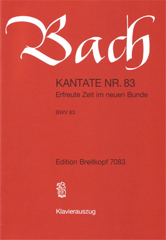 Kantate 083 Erfreute Zeit Im