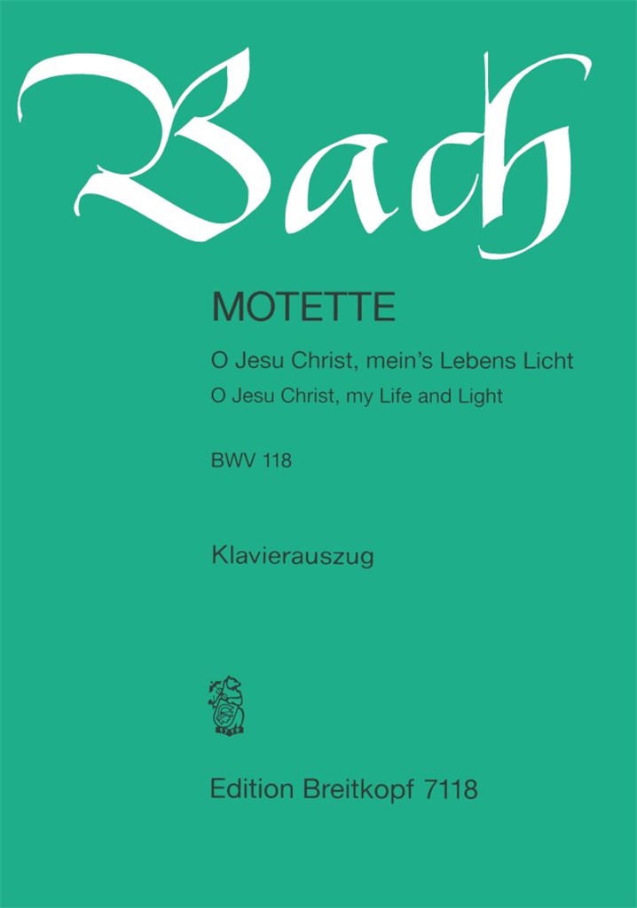 Kantate 118 O Jesu Christ