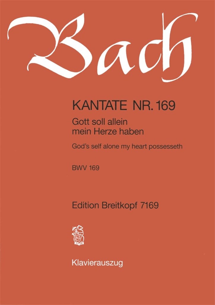 Kantate 169 Gott Soll Alein