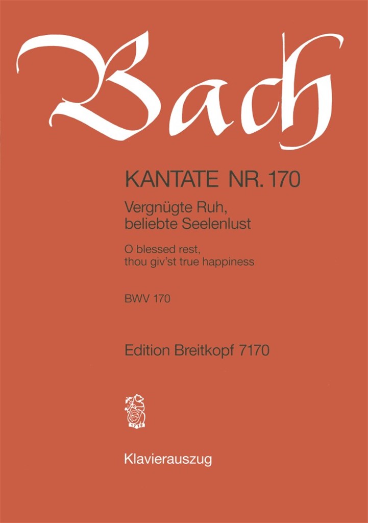Kantate 170 Vergnugte Ruh