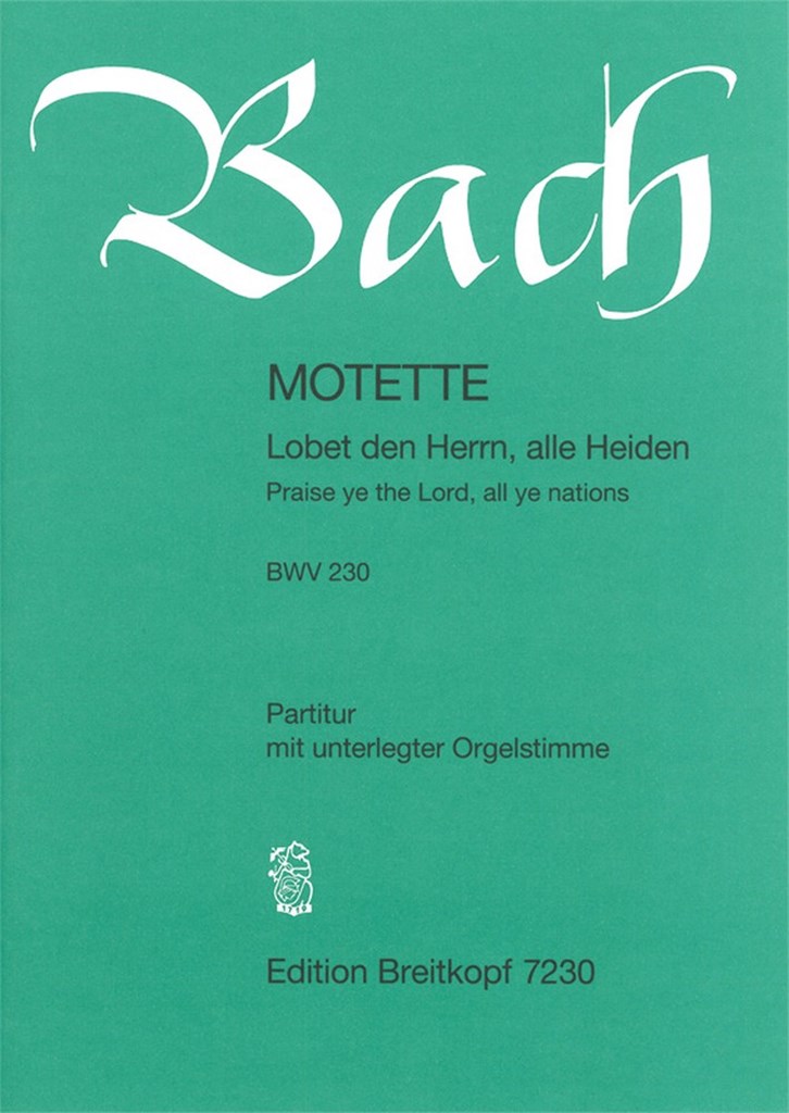 Motet Bwv230 Lobet Den Herrn