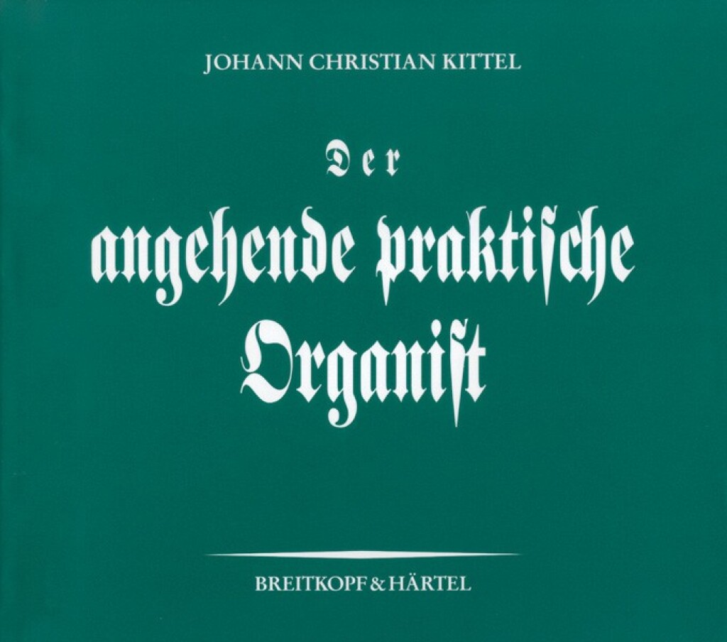 Der angehende prakt. Organist