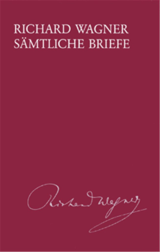 Richard Wagner Sämtliche Briefe, Band 24