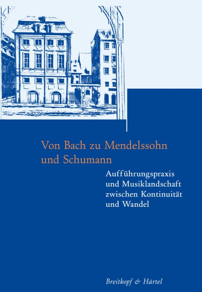 Von Bach zu Mendelssohn ... (Beiträge Bd. 4)
