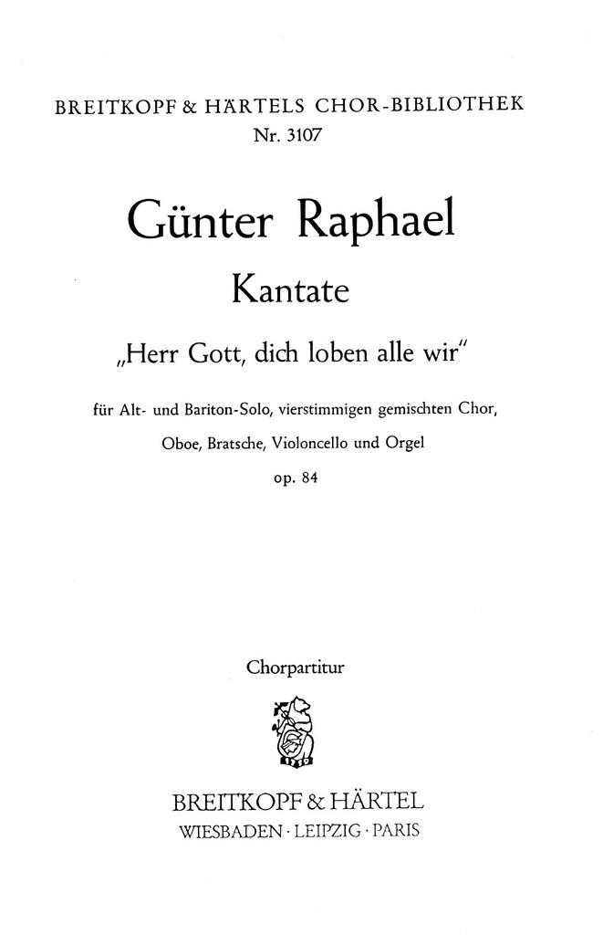 Herr Gott, dich loben op. 84