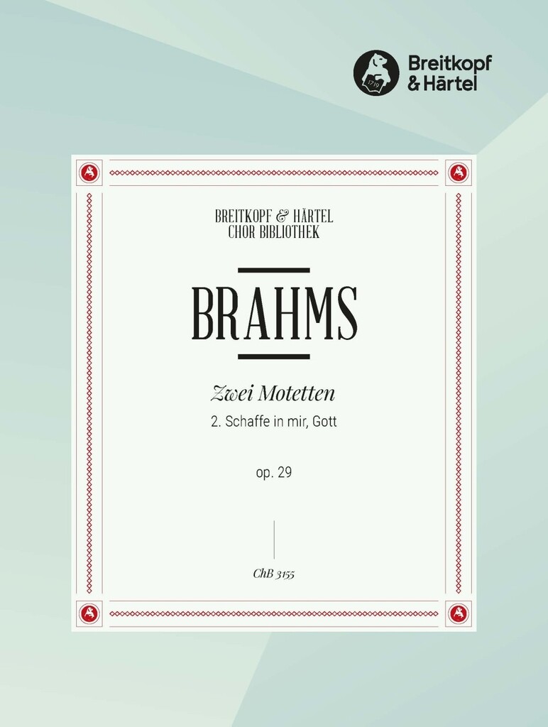 2 Motetten op. 29/2 Schaffe in
