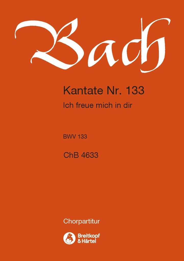 Kantate 133 Ich freue mich in