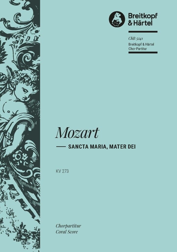 Sancta Maria, mater Dei KV 273