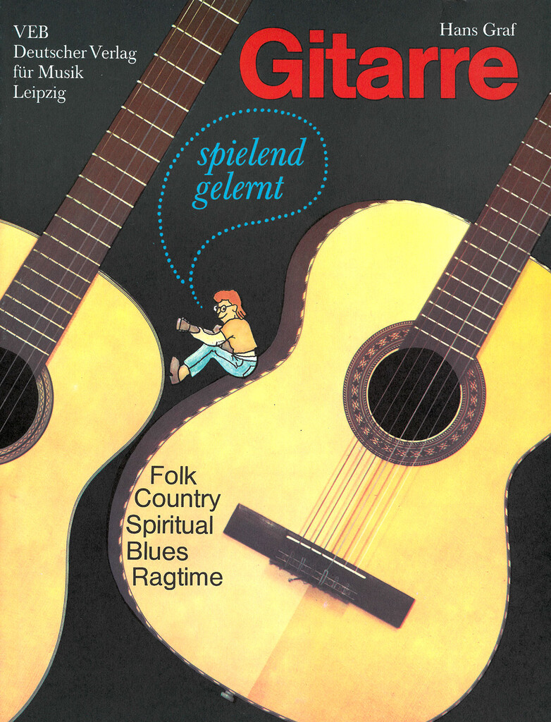 Gitarre - spielend gelernt