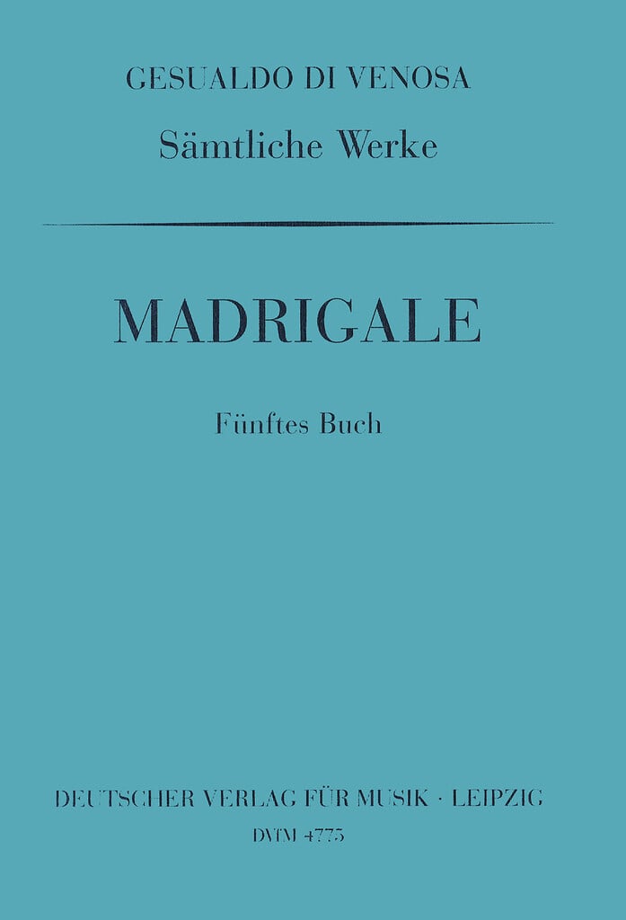 GA V: Madrigale, 5. Buch
