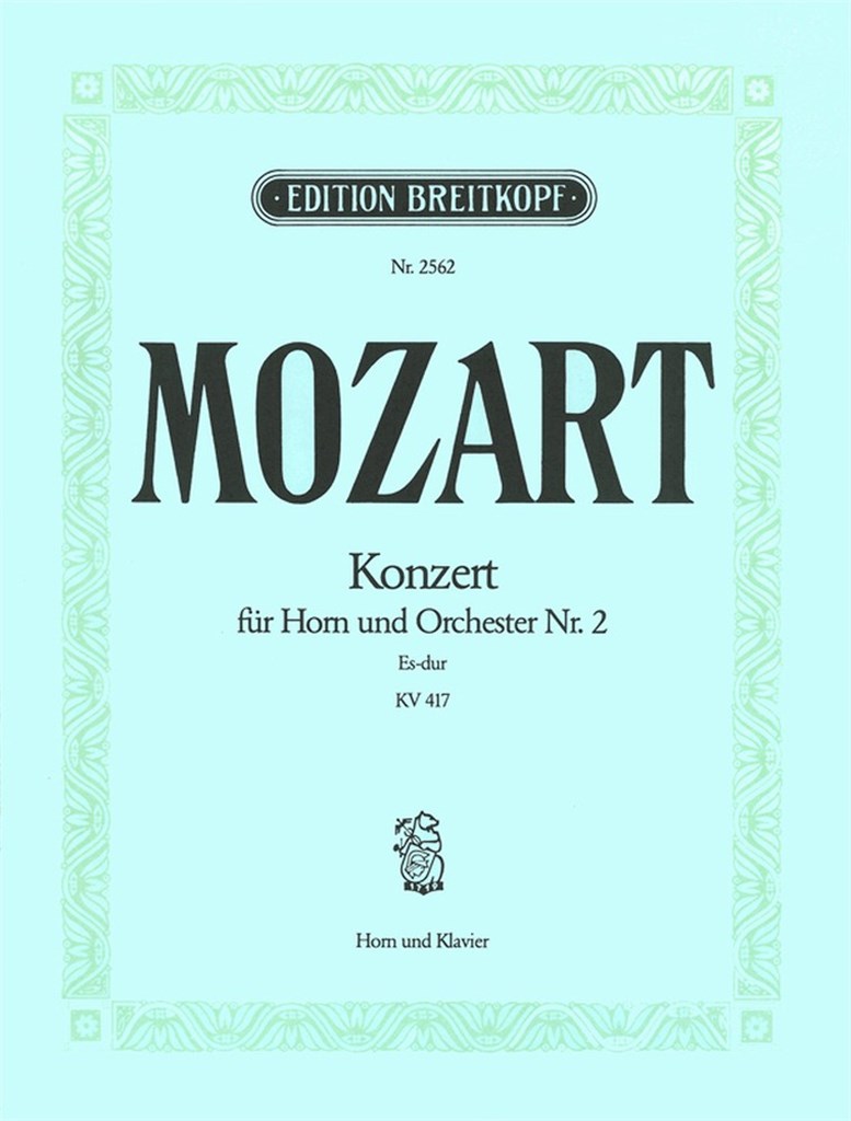 Hornkonzert Nr.2 Es-dur KV 417