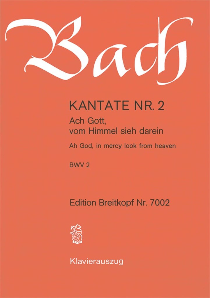 Kantate 2 Ach Gott, vom