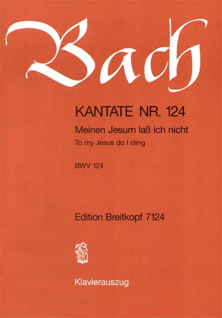 Kantate 124 Meinen Jesum lass