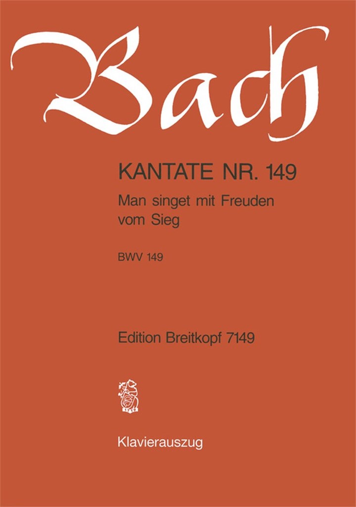 Kantate 149 Man Singet Mit Freuden Vom Sieg