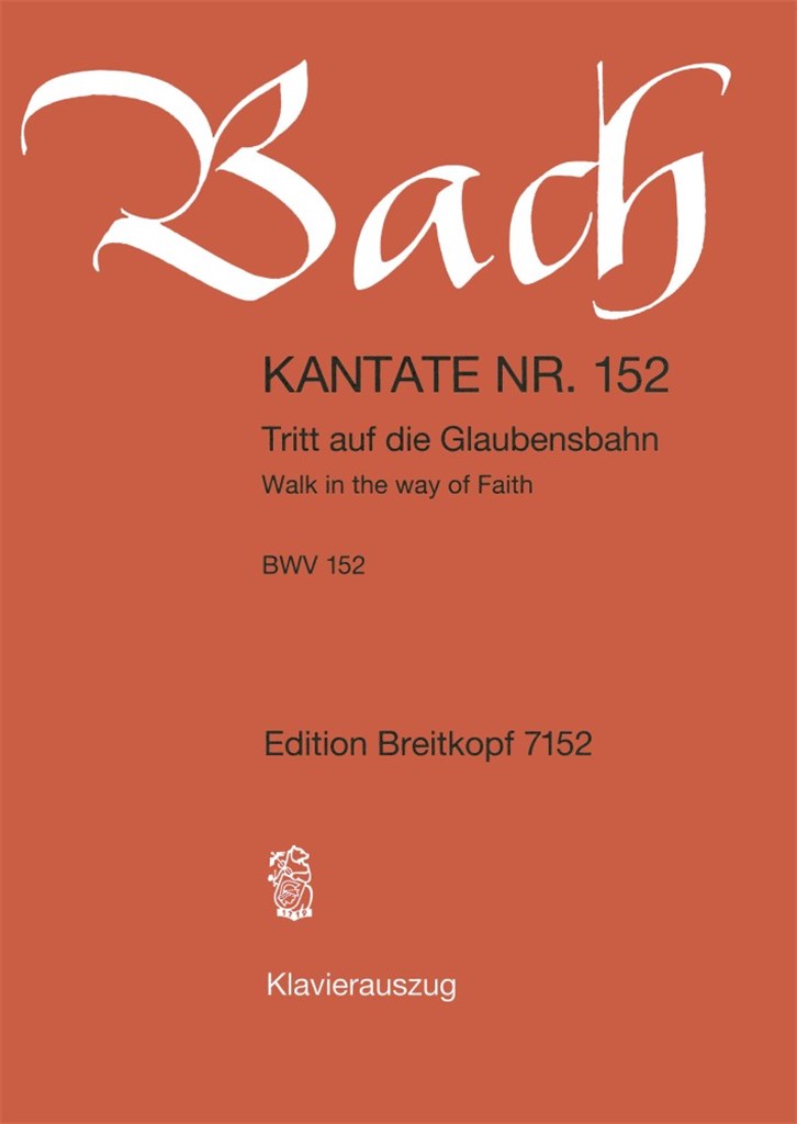 Kantate 152 Tritt auf die