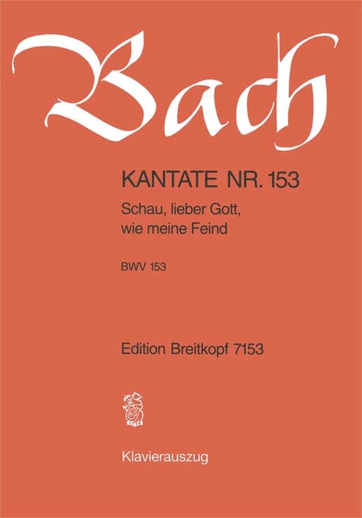 Kantate 153 Schau, Lieber Gott