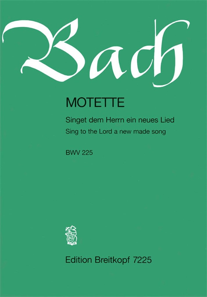 Motette 225 Singet dem Herrn