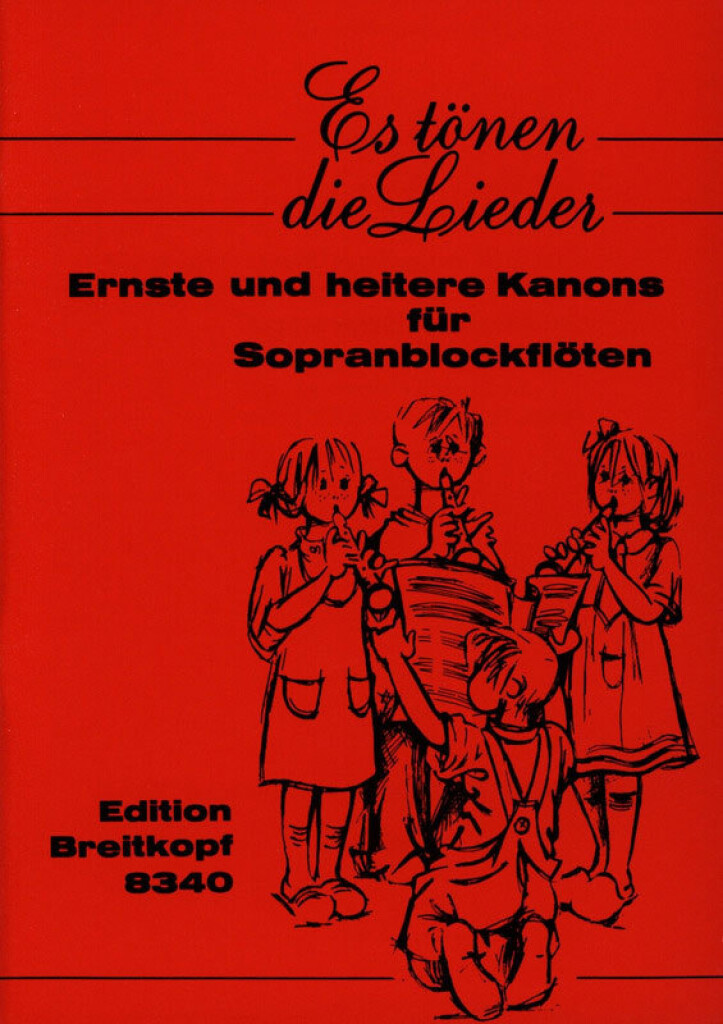 Es tönen die Lieder