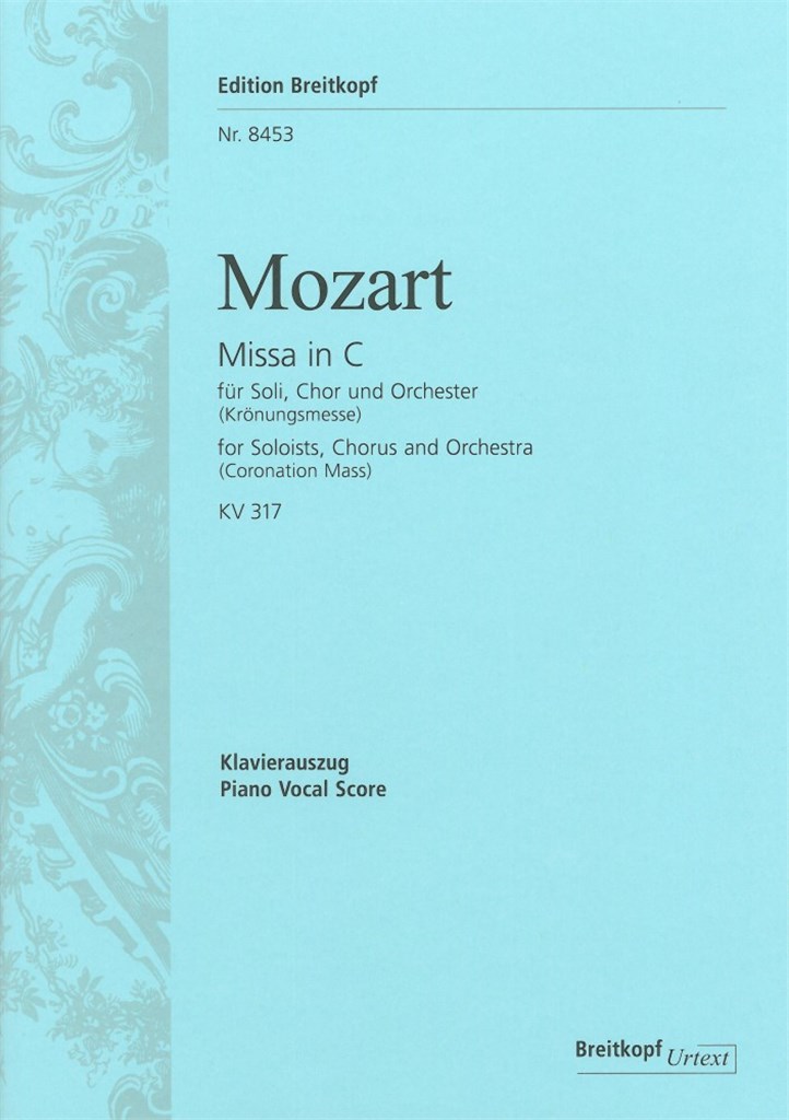 Missa in C major KV317 (Krönungsmesse)(KA)