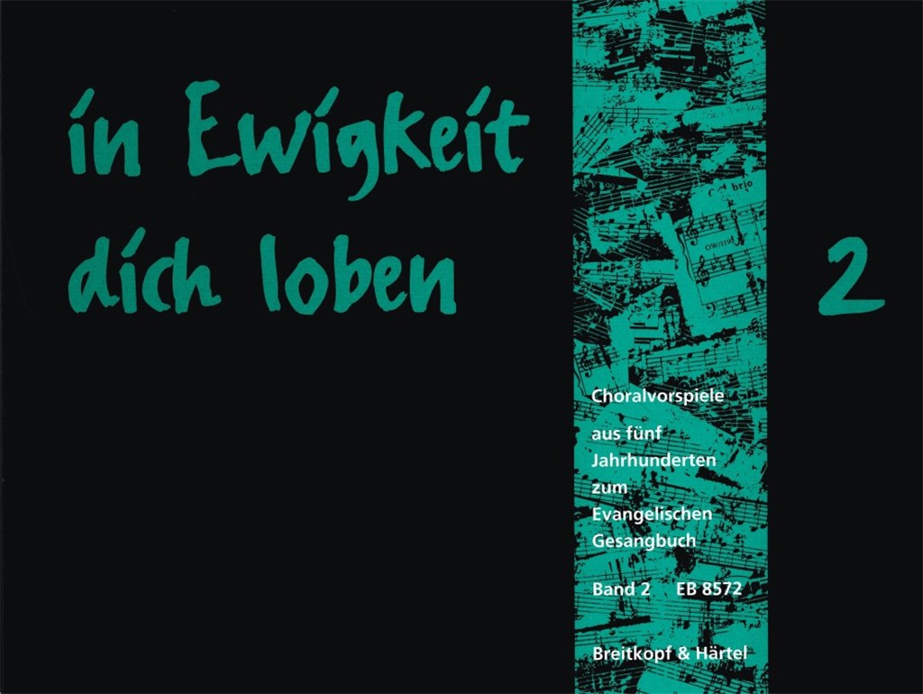In Ewigkeit Dich Loben, Band 2