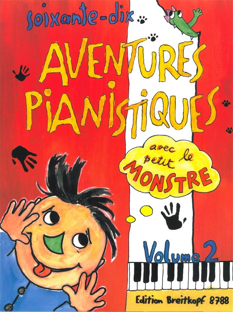 70 Aventures Pianistiques avec le petit Monstre 2