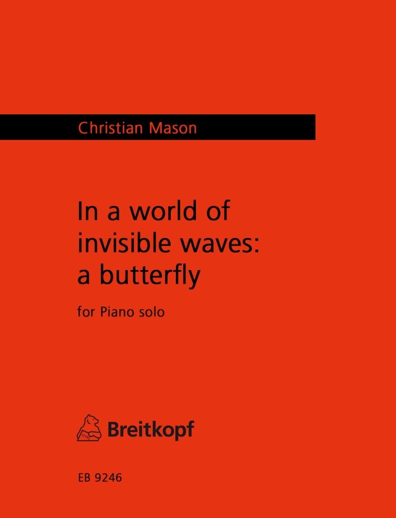 In A World Of Unvisible Waves: A Butterfly