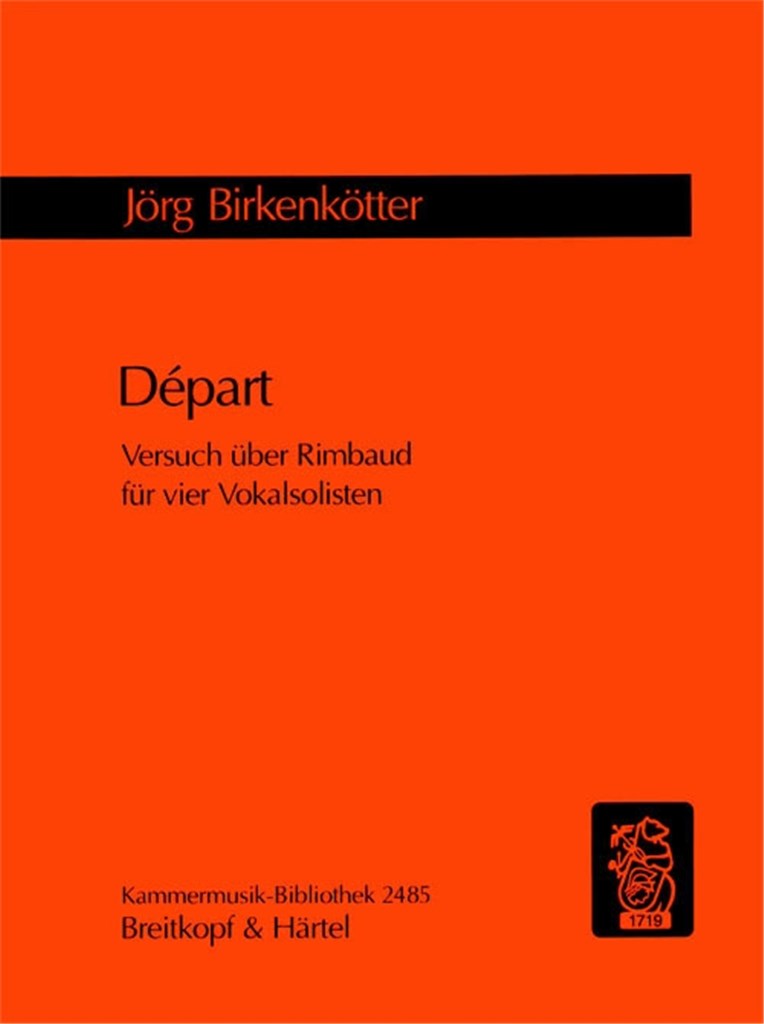 Départ. Versuch über Rimbaud