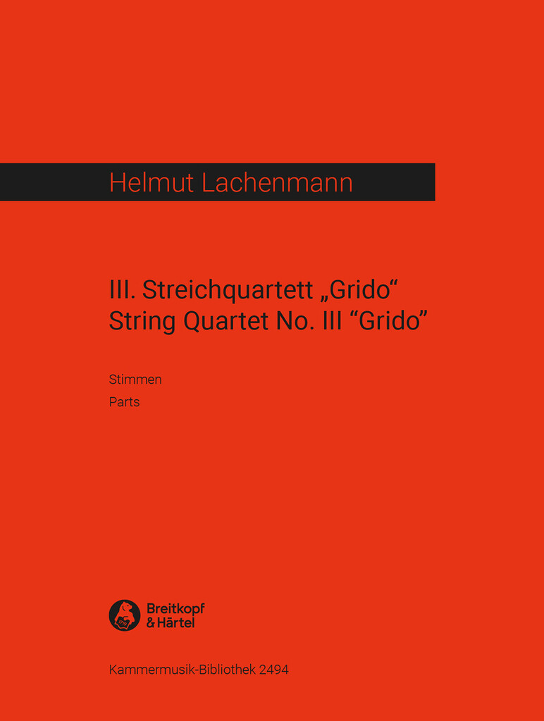 Streichquartett Nr. 3 Grido