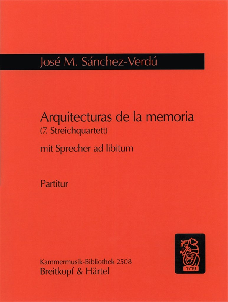 Arquitecturas de la memoria (Streichquartett Nr.7)