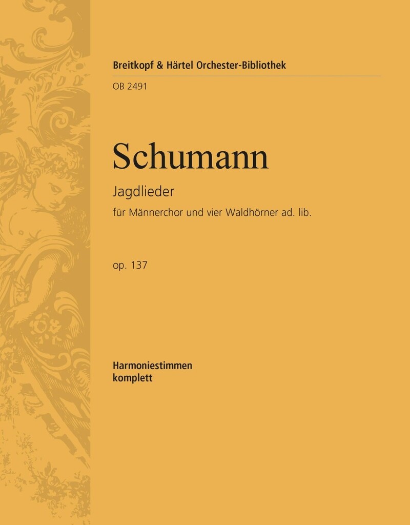 Jagdlieder op. 137