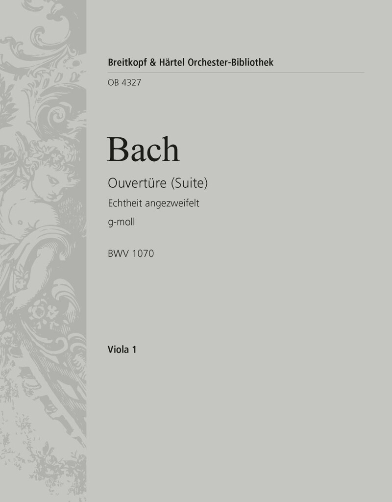 Ouvertüre(Suite)g-moll BWV1070