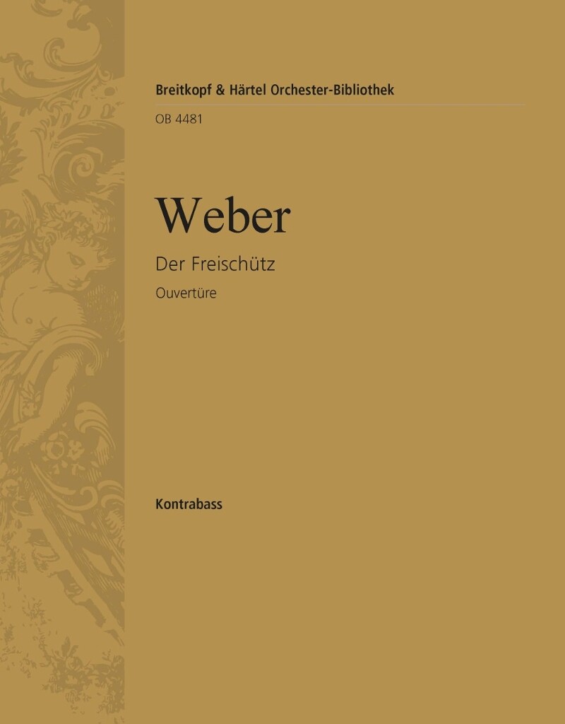 Der Freischütz. Ouvertüre