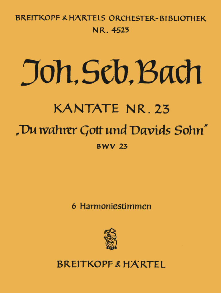 Kantate 23 Du wahrer Gott
