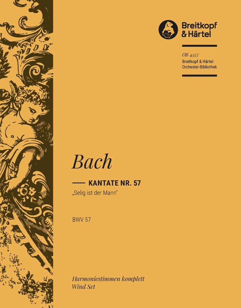 Kantate 57 Selig ist der Mann