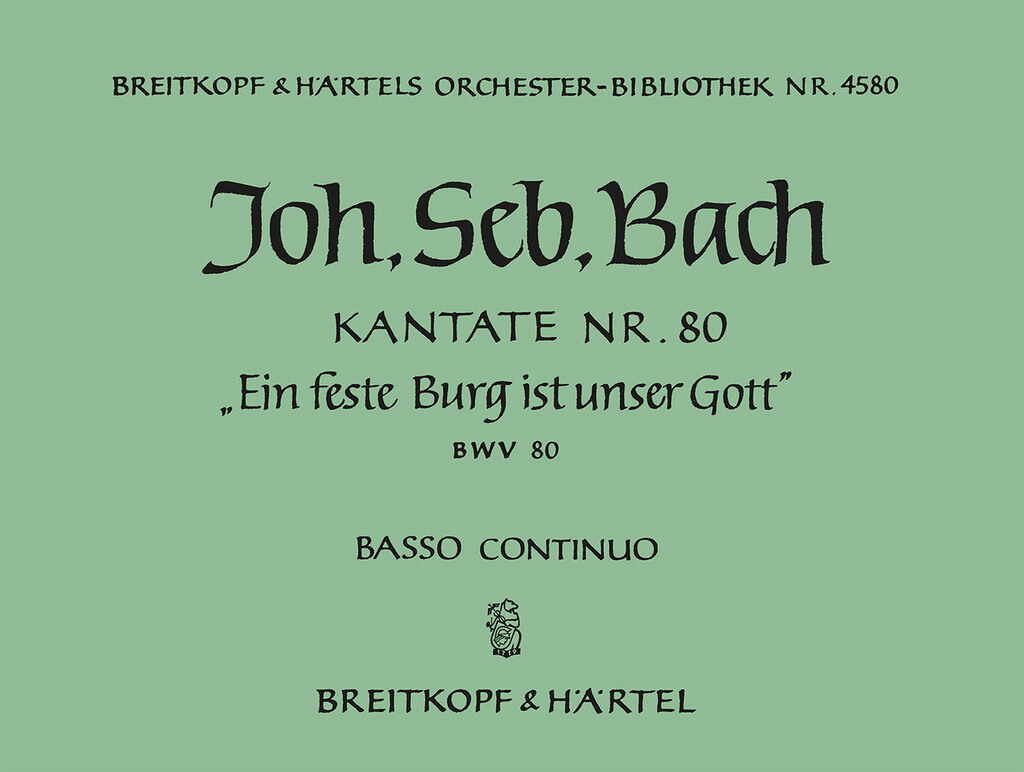 Kantate 80 Ein feste Burg ist