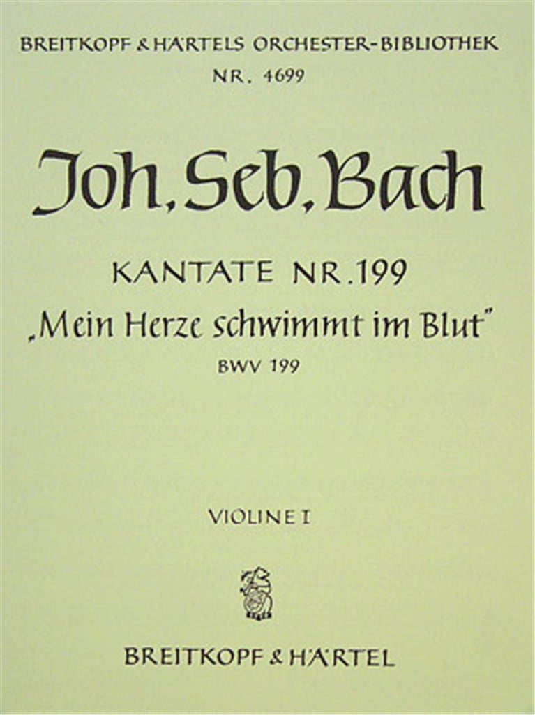 Kantate 199 Mein Herze schwimm