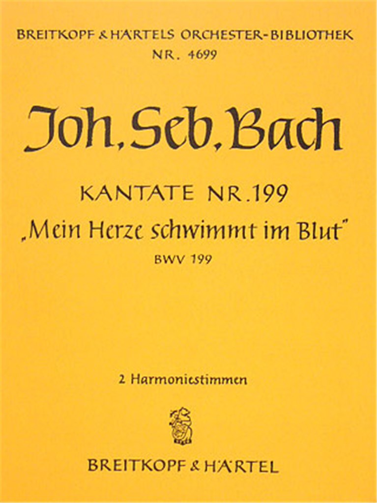 Kantate 199 Mein Herze schwimm