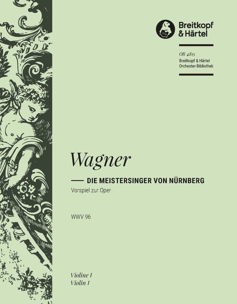 Meistersinger. Vorspiel
