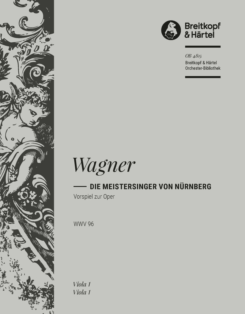 Meistersinger. Vorspiel
