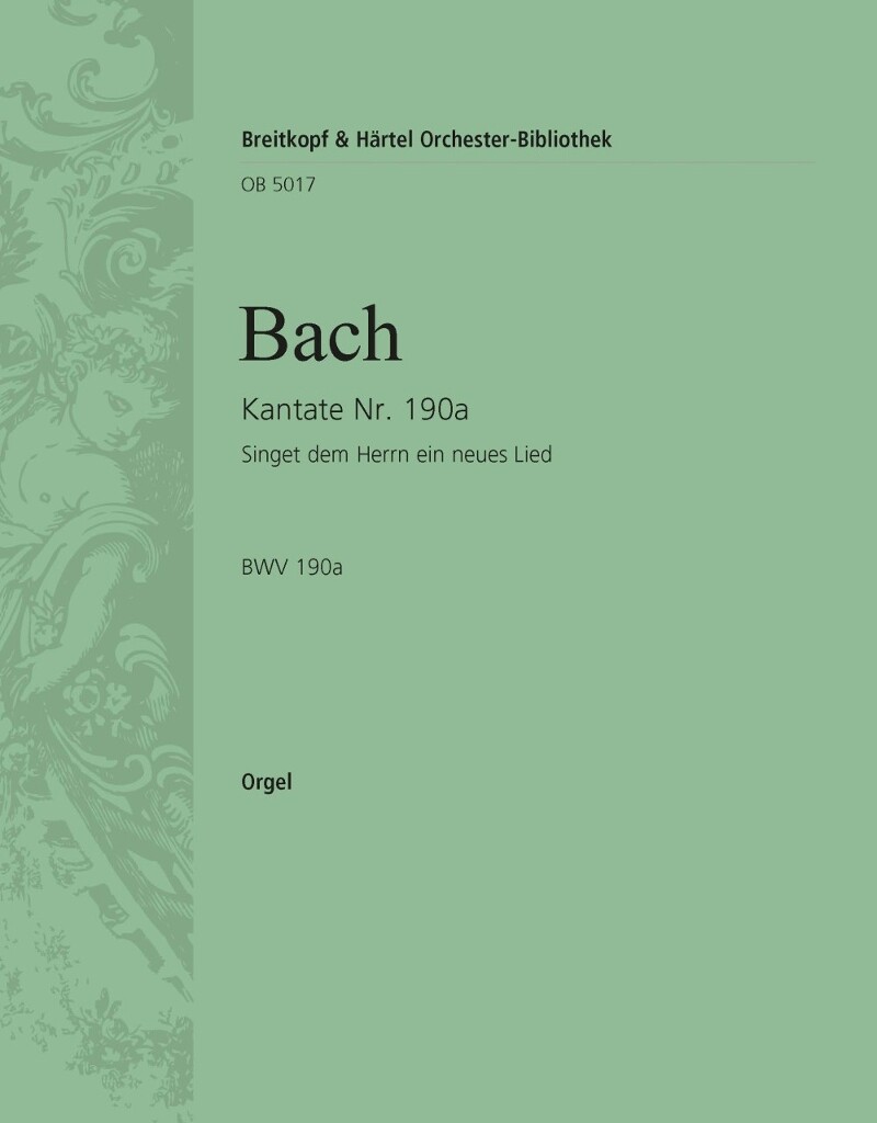 Kantate 190a Singet dem Herrn