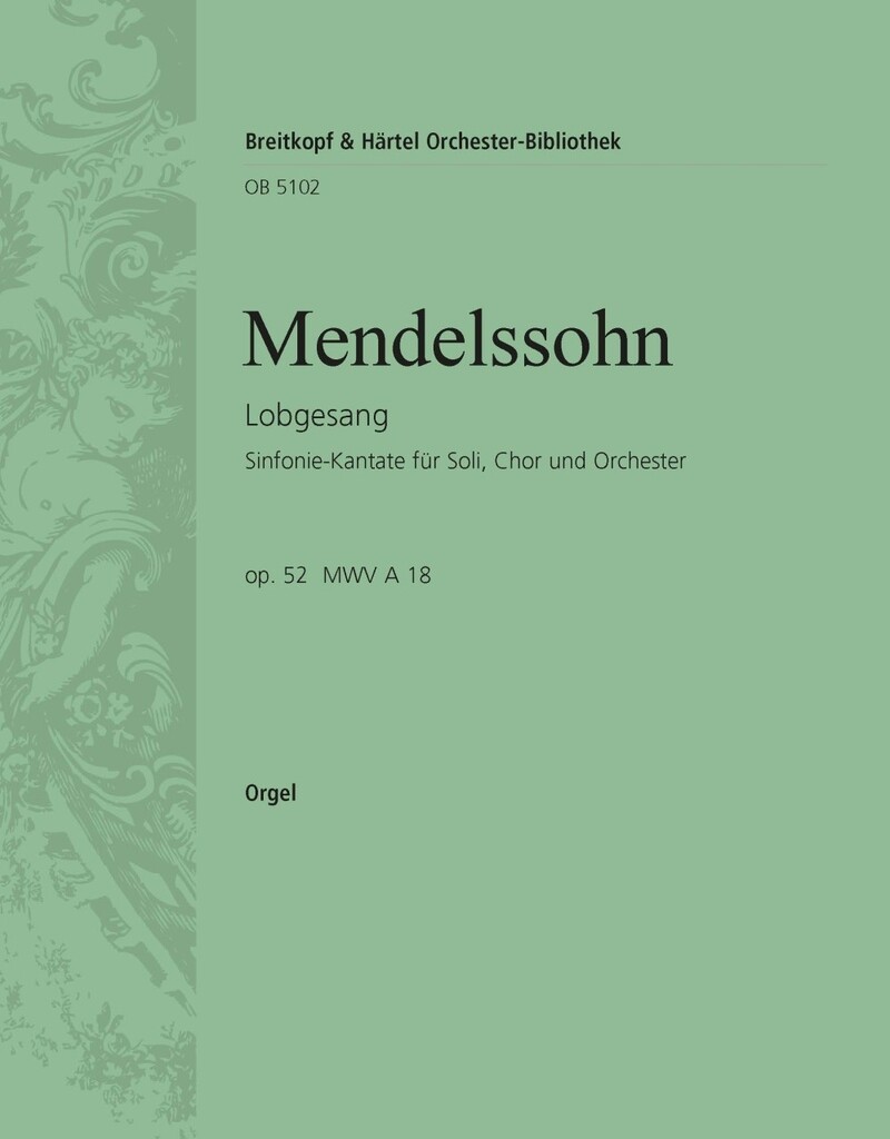 Lobgesang op. 52 B-dur