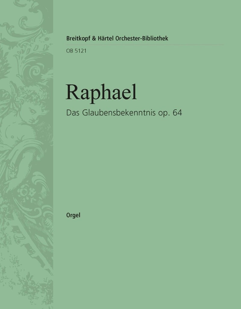 Das Glaubensbekenntnis op. 64
